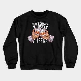 WHISKEY CHEERS Crewneck Sweatshirt